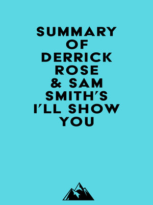 cover image of Summary of Derrick Rose & Sam Smith's I'll Show You